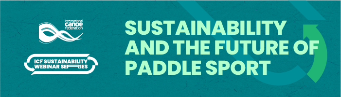 Sustainability and the Future of Paddle Sport Webinar 1 Asia Cecilia L. Farias, Matthew Campelli, Bilquis Mir, Leonora Escollante
