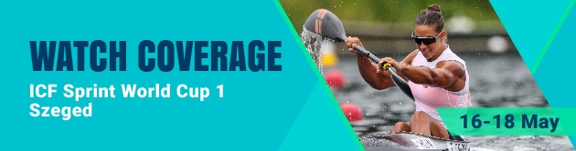 2025 ICF Canoe Sprint World Cup 1 Szeged Hungary Live Coverage Video Streaming