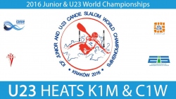 REPLAY K1M, C1W U23 Heats - 2016 Junior & U23 World Champ