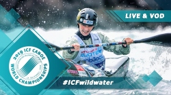 2019 ICF Wildwater Canoeing World Championships La Seu d'Urgell Spain / Wildwater Heats – K1, C1