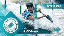 2019 ICF Canoe Slalom World Championships La Seu d'Urgell Spain / Slalom Heats Run 2 – C1w, K1m