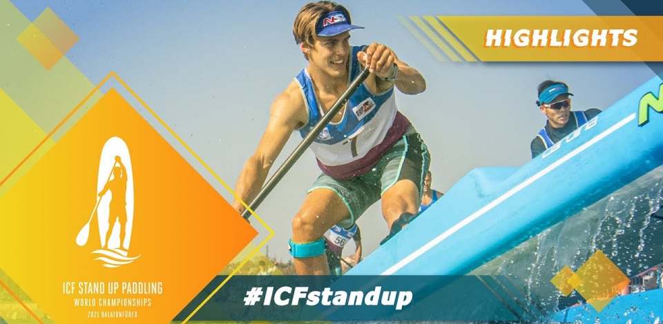 Highlights Day 1 Sprint / 2021 ICF Stand Up Paddling (SUP) World Championships Balatonfüred Hungary